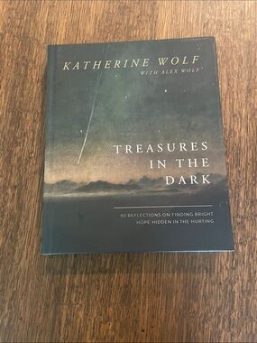 Treasures in the Dark – Hardcover Book by Katherine Wolf